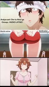 #anime Araiya-san!: Ore to Aitsu ga Onnayu de!? AUDIO LATINO más videos en telegram https://t.me/worldanimetv | Mundo anime