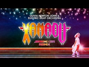 Olivia Newton-John & E.L.O - Xanadu (Electro Remix)