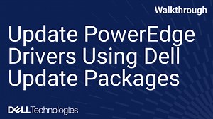 Update PowerEdge Drivers Using a Dell Update Package (DUP)