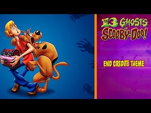 End Credits Theme - 🔮 The 13 Ghosts Of Scooby-Doo! 👻