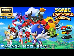 Sonic Lost World Indonesia Full Movie 2025 HD