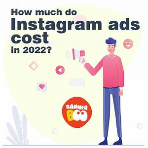 How Much Do Instagram Ads Cost in 2022?