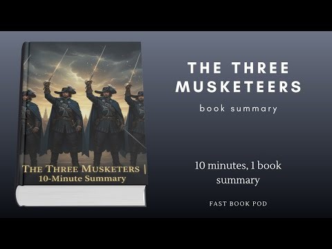 The Three Musketeers by Alexandre Dumas | 10 Minutes, 1 Book Summary