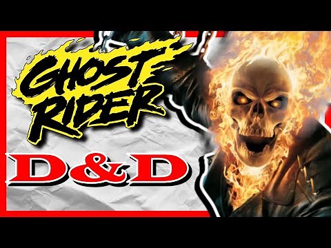 How to build Ghost Rider in Dungeons & Dragons