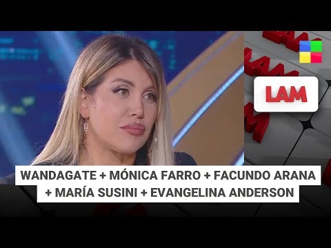 WANDAGATE + FARRO + FACU ARANA + MARÍA SUSINI + EVA ANDERSON #LAM | Programa completo (22/01/26)