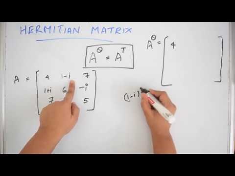 Hermitian Matrix | Linear Algebra | Very easy