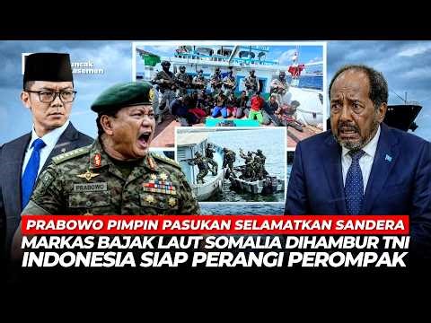 Prabowo NGAMUK WNI Diculik Bajak L4ut! Kirim PASUKAN ke Laut Afrika? Somalia Panik DIancam RI