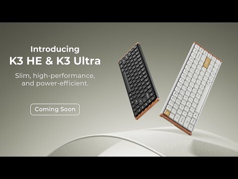 A Kickstarter Project We Love: Keychron K3 HE And K3 Ultra, Slim Wireless Custom Keyboards