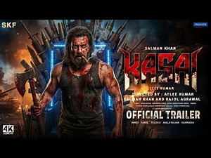 Kasai : Official Trailer | Salman Khan | Sanjay Dutt | Kajal Agrawal | Atlee Kumar | Kasai Poster