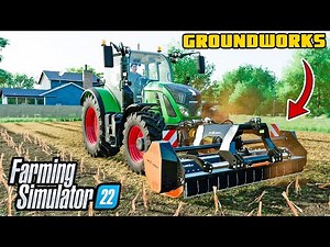 NEW GROUNDWORKS IN FARMING SIMULATOR 22