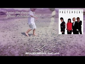 Kid - The Pretenders (1980) 192kHz/24bit FLAC 1080p Video
