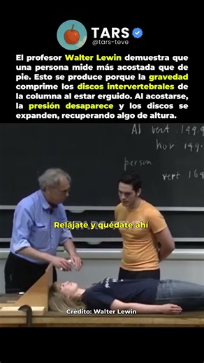 Walter Lewin demuestra que una persona mide más acostada que de pie