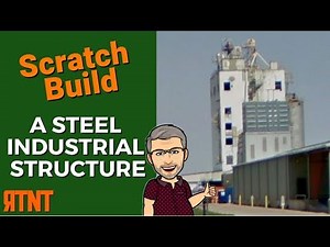 How To Scratch Build A Modern Steel Structure Model