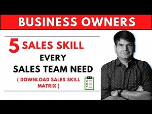 What's the BEST Sales Skill Matrix for Your Team?