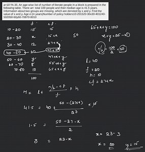 a=10 \% 35. An age-wise list of number of literate people in a ... | Filo