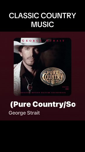 George Strait Classic Country Songs from the 70s: Baby Your Baby