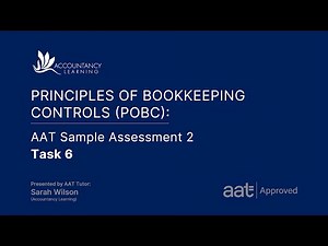 Principles of Bookkeeping (POBC): AAT Sample Assessment 2 - Task 6 (of 8)