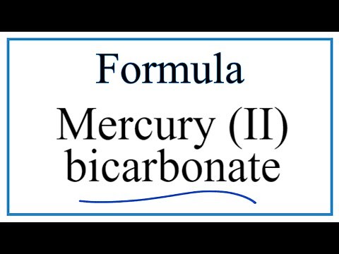 How to Write the Formula for Mercury (II) bicarbonate
