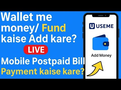 Useme Wallet में Money या Fund कैसे Add करें?Mobile Postpaid Bill कैसे Pay करें?Live add wallet|