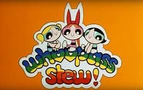 whoopass stew!(aka the first powerpuff girls short) | The Powerpuff Girls Amino