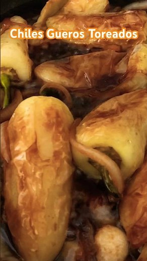 Chiles Gueros Toreados #mexicanstyle #cookingchannel #cocina #mexicancuisine #mexicanfood