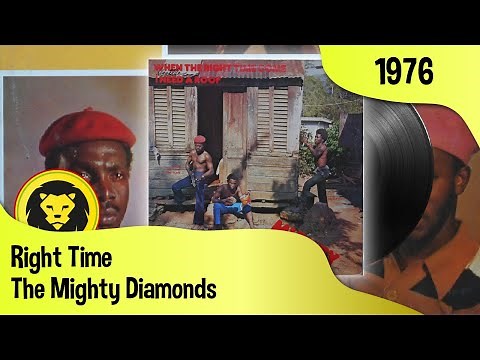 The Mighty Diamonds - Right Time (Mighty Diamonds - When The Right Time Come - I Need A Roof, 1976)
