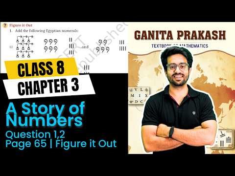 Question 1,2 Page 65 | Figure It Out | Class 8 Maths Chapter 3 | A Story of Numbers