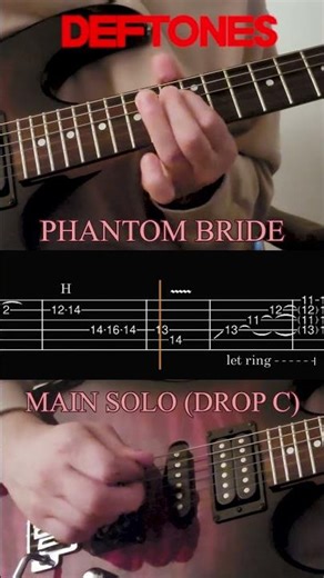 Phantom Bride - Deftones Main Solo Cover with TABS (DROP C)