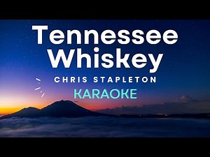Chris Stapleton - Tennessee Whiskey (Karaoke Version)