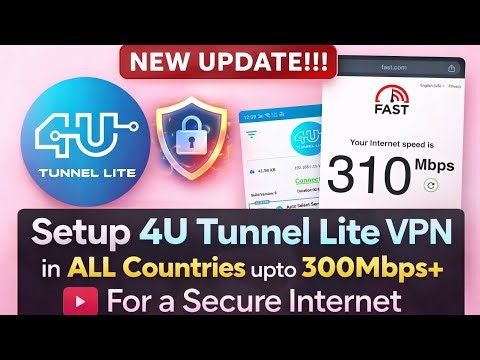 4U Tunnel Lite VPN Configuration Tutorial | Safe & Simple Setup Method