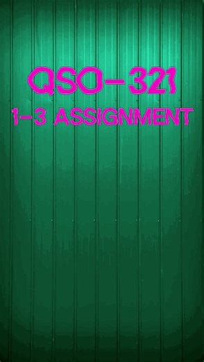 Analyzing Triple Bottom Line: QSO 321 1-3 Assignment Guide