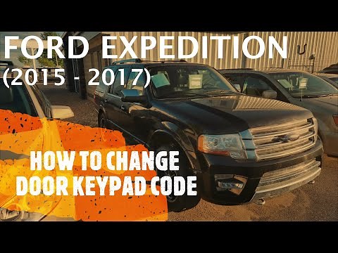Ford Expedition - HOW TO CHANGE / ADD DOOR KEYPAD CODE (2015 - 2017)