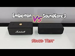 Anker SoundCore 3 Vs. Marshall Emberton | Sound Test