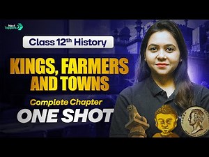 Kings, Farmers and Towns Class 12 One Shot | 12th History Chapter 2 Revision | Ayushi Ma'am
