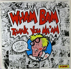 Wham Bam - Thank You Ma'am