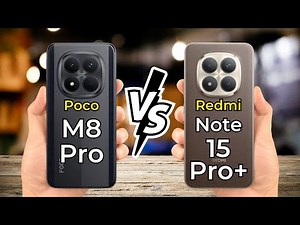 Redmi Note 15 Pro+ Vs Poco M8 Pro 🔥 Full Specs Comparison
