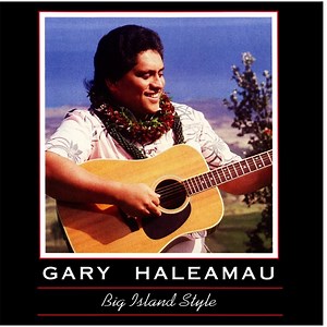 Manu 'O'o - Gary K Haleamau: Song Lyrics, Music Videos & Concerts