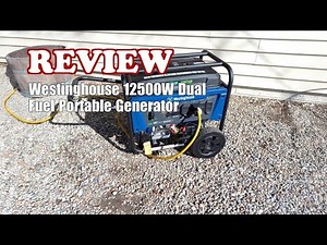 Westinghouse 12500W Dual Fuel Portable Generator - Review 2025