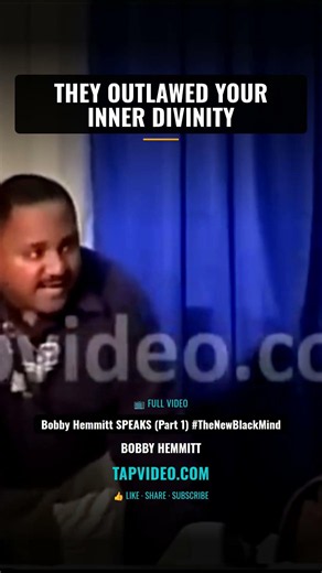 Bobby Hemmitt: Religion Outlawed Your Inner Divinity