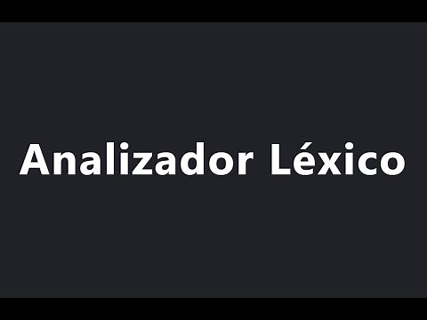 Haciendo un Analizador Léxico en Python