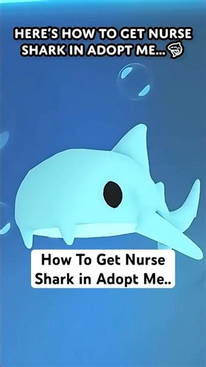 How To Get Nurse Shark in Adopt Me...🦈 #roblox #adoptme
