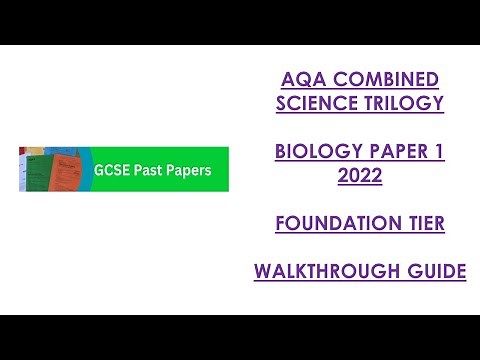 AQA Combined Science Trilogy: 2022 Biology Paper 1F Walkthrough