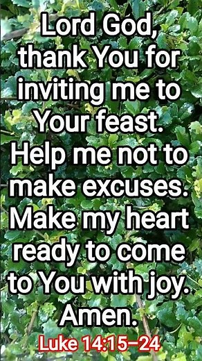 Stop Making Excuses — God Is WAITING for You!🌿✨ - Luke 14:15–24