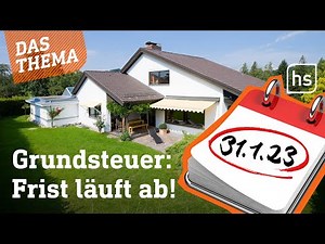 So gelingt euch die Grundsteuererklärung vor Fristablauf | hessenschau DAS THEMA