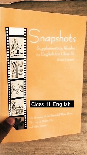 Ncert class 11 snapshot book review | best book for class 11 english #class11 #shorts