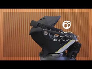 How To Harness Your Baby Using the Infant Insert with your G5+ Car Seat