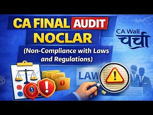 NOCLAR | Non-Compliance with Laws and Regulations | CA Final Audit | Quick Revision 3 Minutes