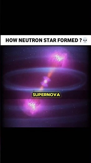 FORMATION OF A NEUTRON STAR ☠️🔥