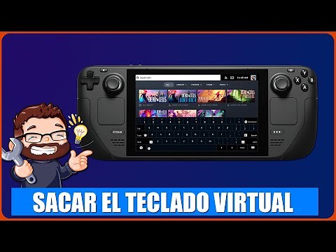 Sacar teclado virtual de Steam Deck