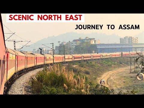 Train Journey to Assam * Exploring Scenic North East India *
